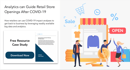 Analytics can Guide Retail Store Openings After COVID-19